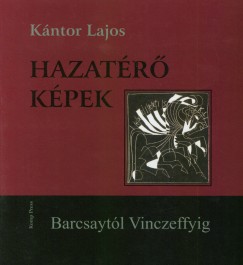 Kntor Lajos - Hazatr kpek - Barcsaytl Vinczeffyig