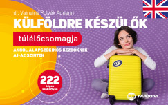 Vajnain Polyk Adrienn - Klfldre kszlk tllcsomagja - Angol alapszkincs kezdknek A1-A2 szinten