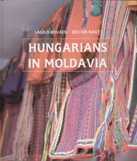 Kovcs Lszl - Nagy Zoltn - Hungarians in Moldavia