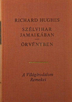 Richard Hughes - Sz�lvihar Jamaik�ban - �rv�nyben