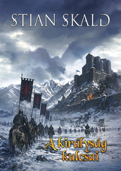 Stian Skald - A királyság kulcsai