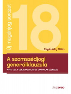 Fuglinszky Rka - A szomszdjogi generlklauzula