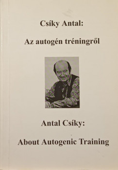 Csky Antal - Az autogn trningrl - About Autogenic Training