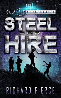 Richard Fierce - Steel for Hire