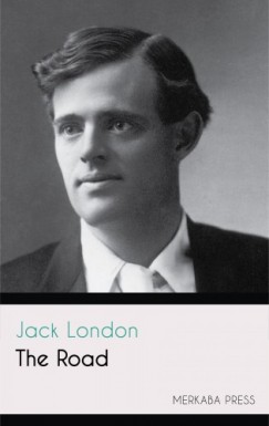 Jack London - The Road