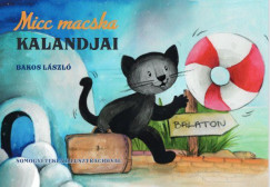 Bakos Lszl - Micc macska kalandjai