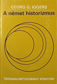 Georg Gerson Iggers - A n�met historizmus