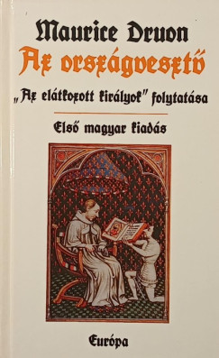 Maurice Druon - Az országvesztő