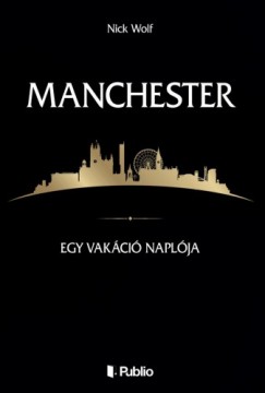 Nick Wolf - Manchester