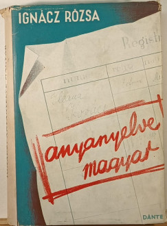 Ignácz Rózsa - Anyanyelve magyar