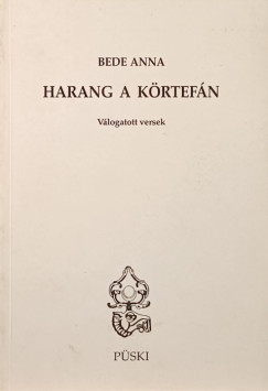 Bede Anna - Harang a körtefán