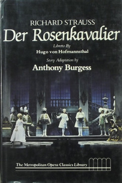Richard Strauss - Der Rosenkavalier