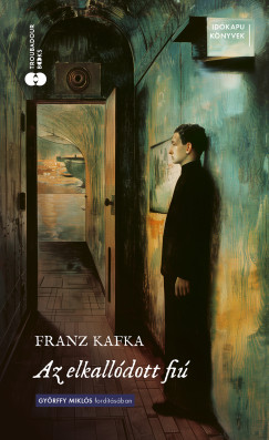 Franz Kafka - Az elkalldott fi
