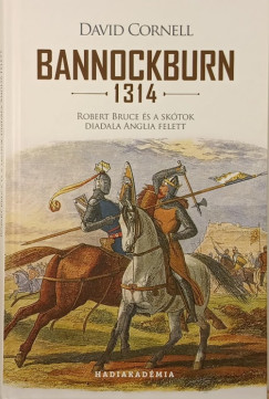 David Cornell - Bannockburn - 1314