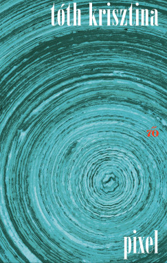 Tth Krisztina - Pixel