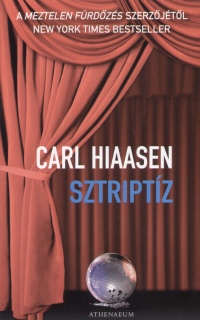 Carl Hiaasen - Sztriptz