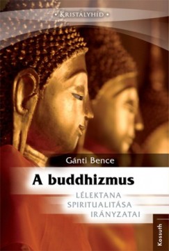 Gánti Bence - A buddhizmus