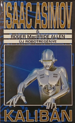 Isaac Asimov - Roger Macbride Allen - Kalibán