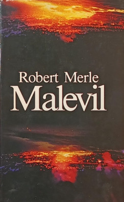 Robert Merle - Malevil