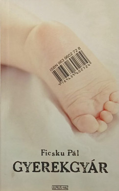 Ficsku Pál - Gyerekgyár