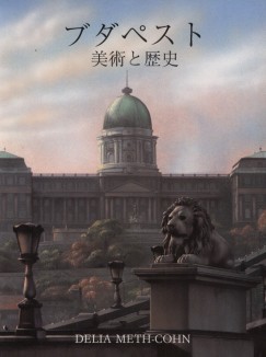 Delia Meth-Cohn - Budapest M�v�szete �s T�rt�nete - Jap�n