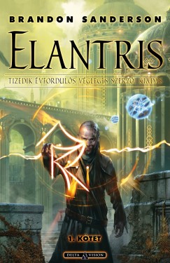 Brandon Sanderson - Elantris - 1. ktet