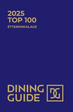 Dining Guide - 2025 Top 100 tteremkalauz