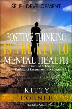 Kitty Corner - Positive Thinking Is the Key to Mental Health