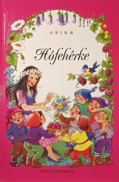 Carl Wilhelm Grimm - Jacob Grimm - Hófehérke