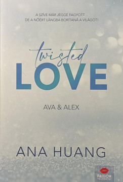 Ana Huang - Twisted love - Ava & Alex