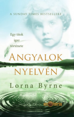 Lorna Byrne - Byrne Lorna - Angyalok nyelvn