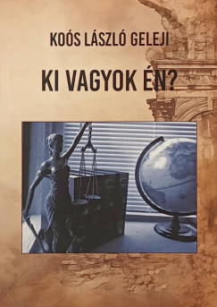 Ko�s L�szl� - Ki vagyok �n?