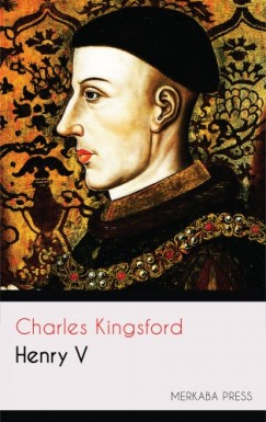 Charles Kingsford - Henry V