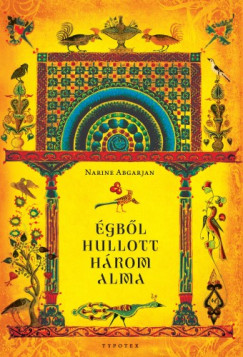 Narine Abgarjan - gbl hullott hrom alma - Marani krnikk s egyb trtnetek