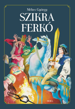 M�hes Gy�rgy - Szikra Ferk�
