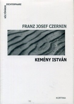 Franz Josef Czernin - Kemny Istvn (versek kt nyelven) + CD