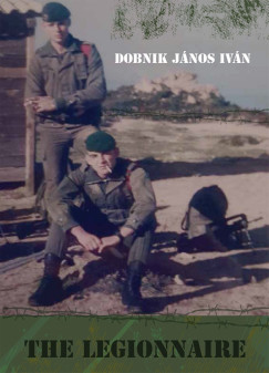 Dobnik János Iván - The Leggionaire