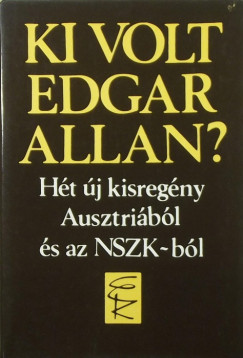 Gyrffy Mikls   (Szerk.) - Ki volt Edgar Allan?