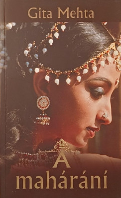 Gita Mehta - A mahárání