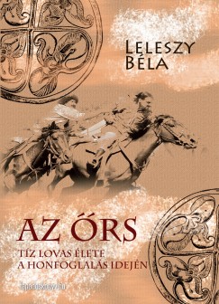 Leleszy B�la - Az �rs