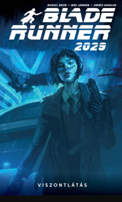 Mike Johnson - Blade Runner 2029 - Viszontlts
