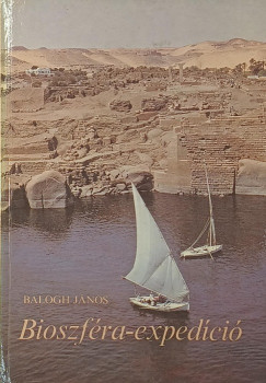 Balogh János - Bioszféra-expedíció