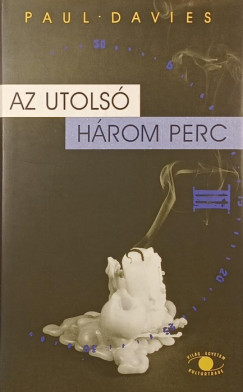Paul Davies - Az utolsó három perc