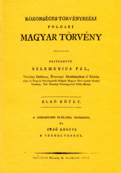 Szlemenics Pl - Kznsges trvnyszki polgri magyar trvny