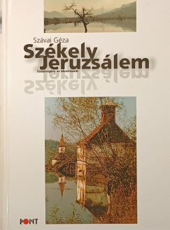 Szvai Gza - Szkely Jeruzslem - dediklt