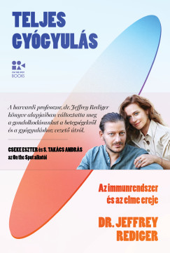Dr. Jeffrey Rediger - Teljes gygyuls