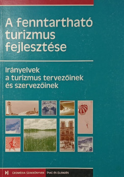 A fenntartható turizmus fejlesztése