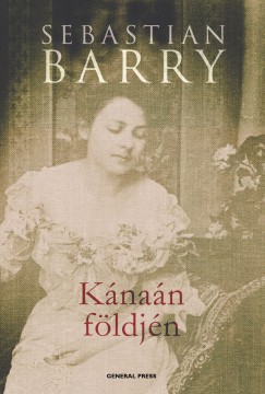 Sebastian Barry - Knan fldjn