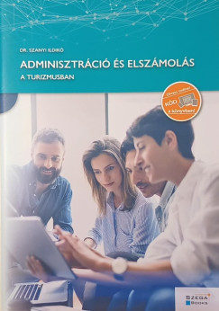 Szanyi Ildikó - Adminisztráció és elszámolás a turizmusban