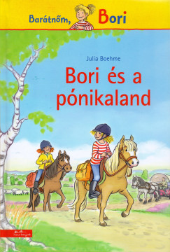 Julia Boehme - Bori �s a p�nikaland